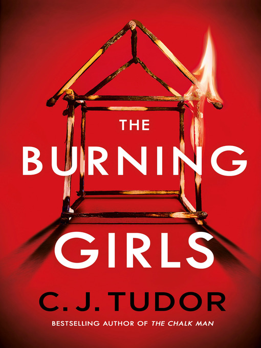 Title details for The Burning Girls by C. J. Tudor - Wait list